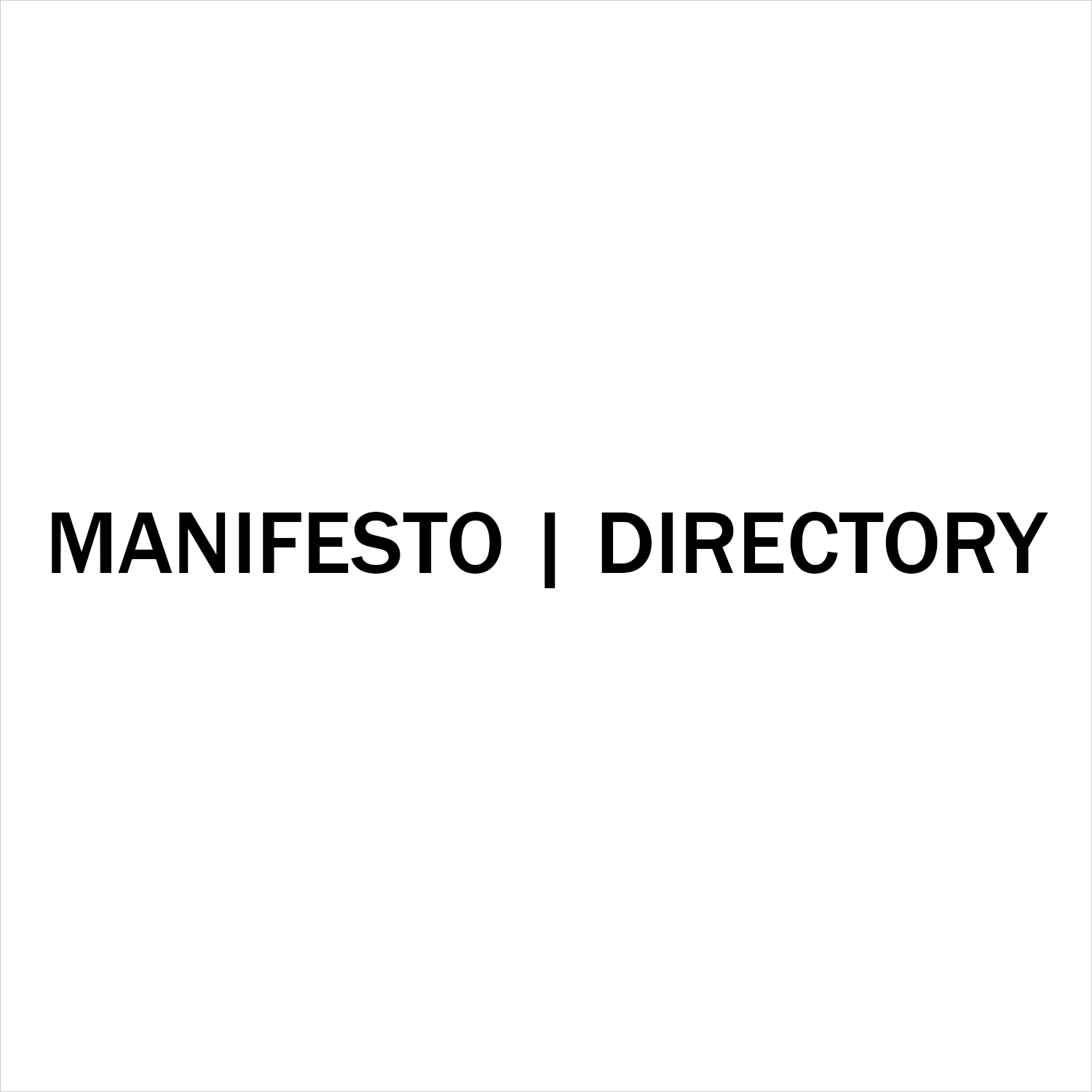 MANIFESTO | DIRECTORY